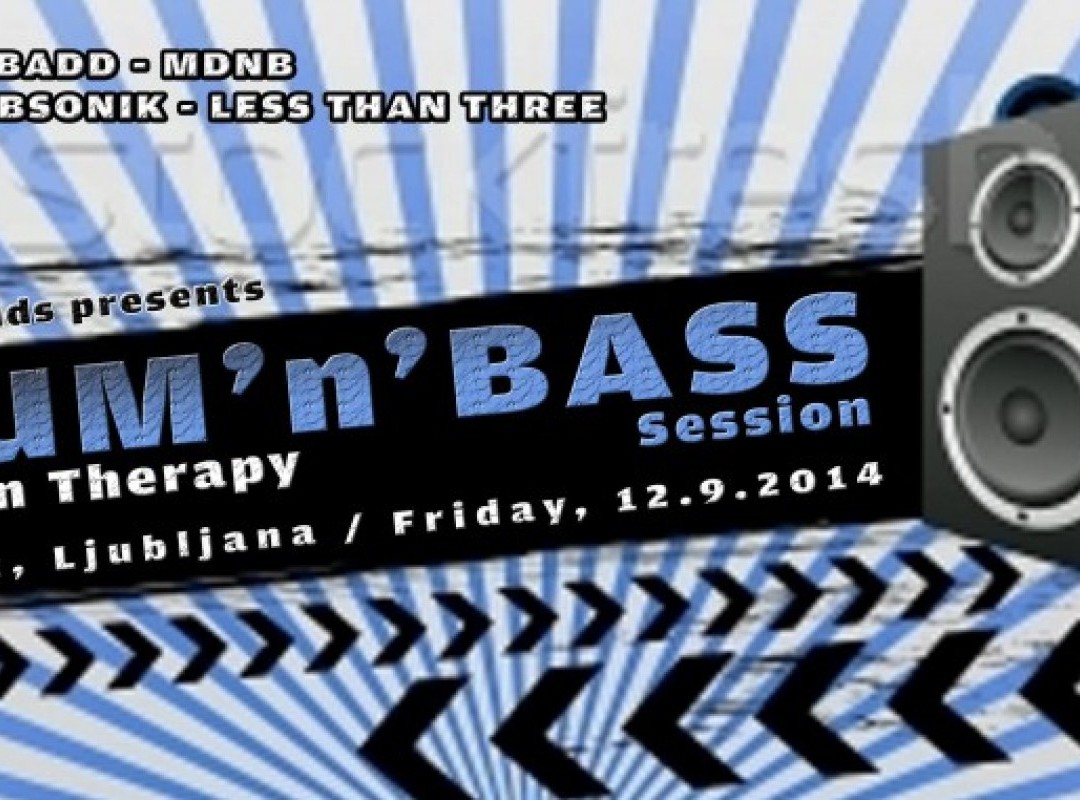 DRUM'n'BASS Session - Slovenian Therapy