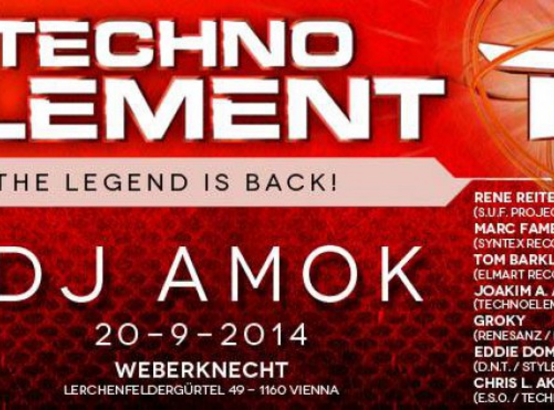 Technoelement proudly presents DJ AMOK