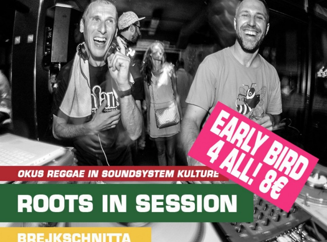 ROOTS IN SESSION | OKUS REGGAE IN SOUNDSYSTEM KULTURE