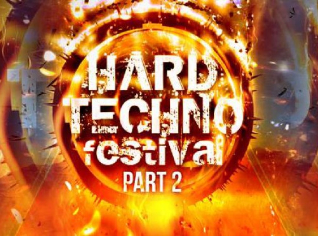 HARDTECHNO FESTIVAL - Part 2