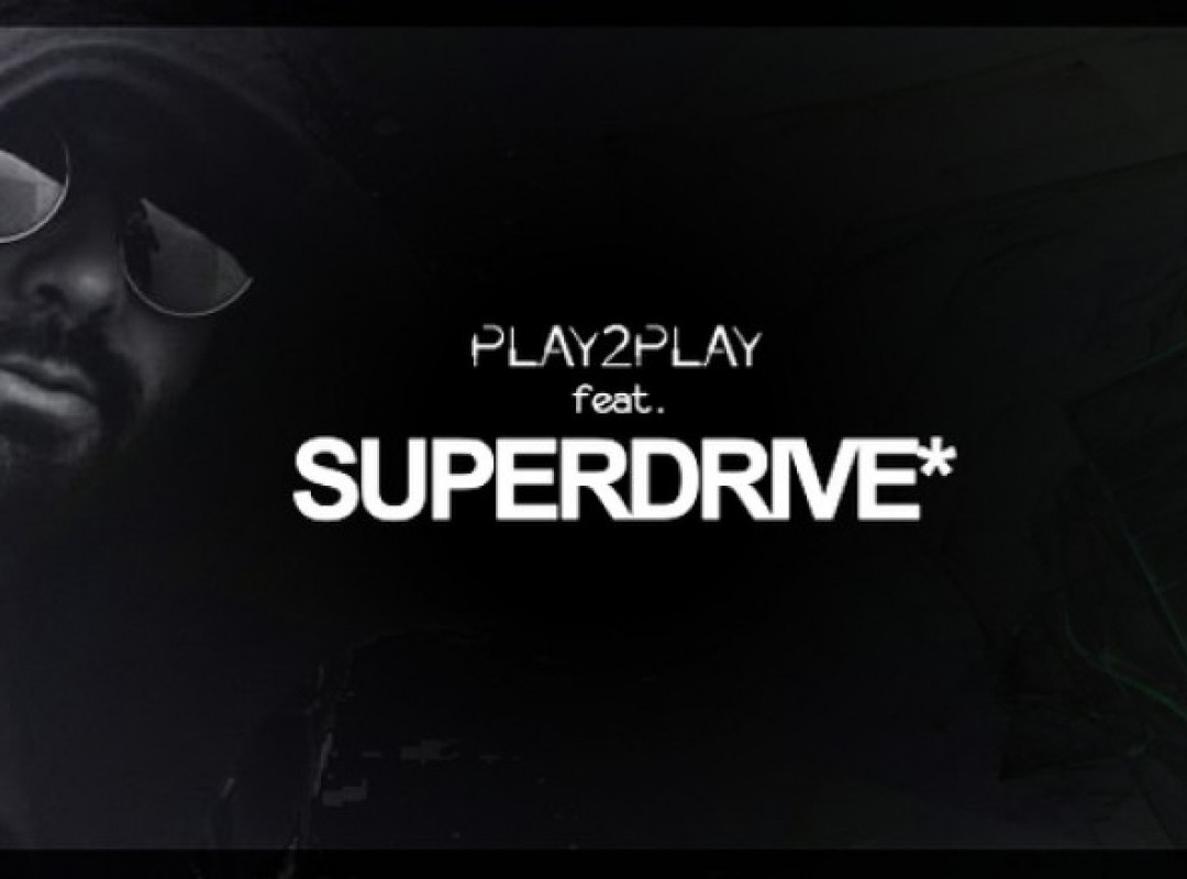 Play2Play feat. SUPERDRIVE* /w. ARADO // Ger // Desolat, Moon Harbour, Moan