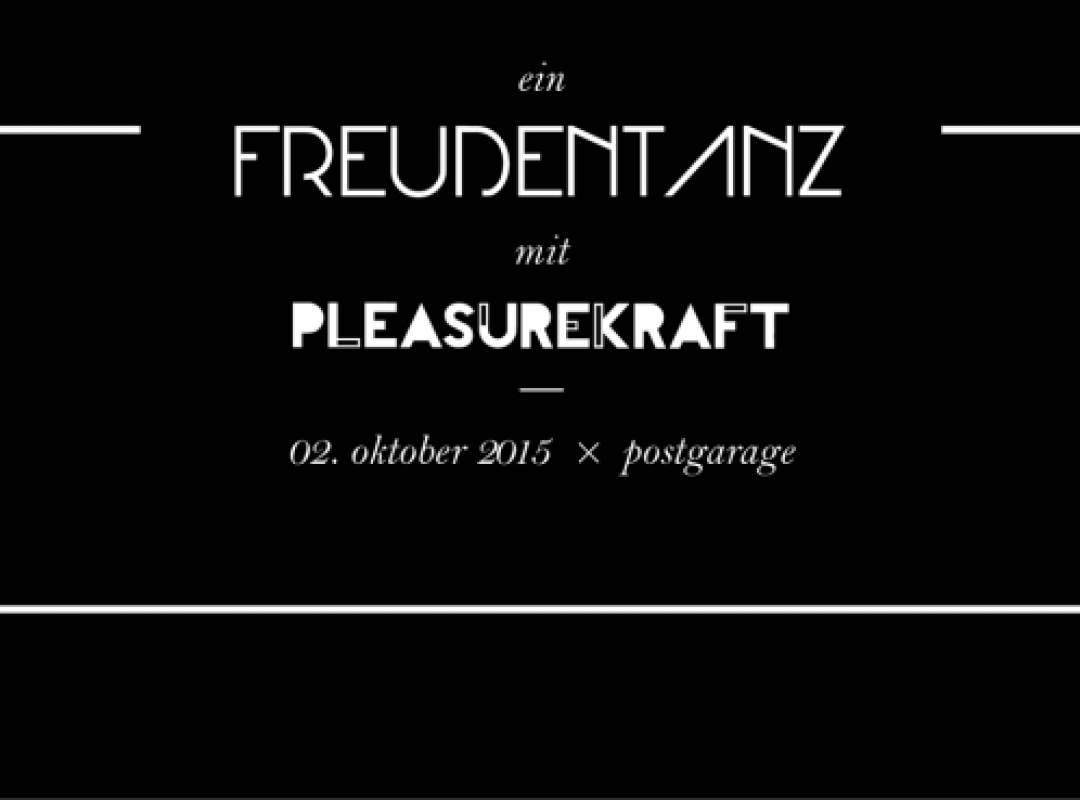 Ein Freudentanz mit PLEASUREKRAFT feat. FÊTE'FESCH