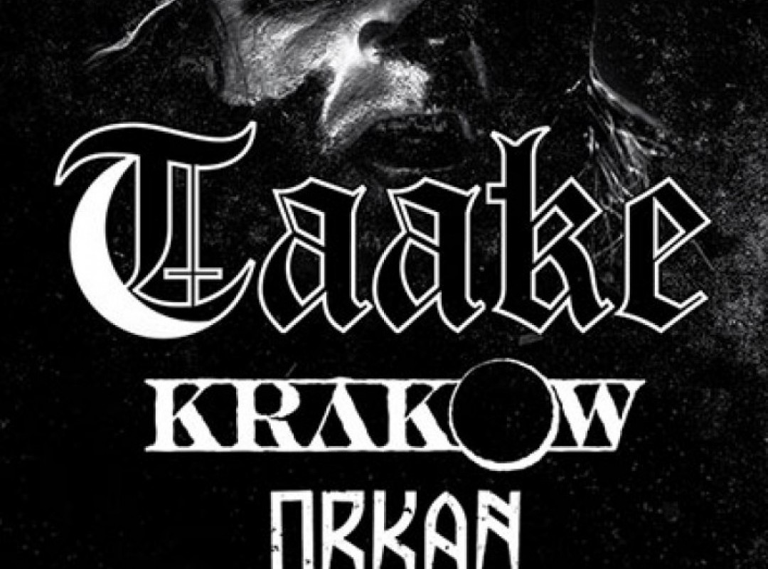Dirty Skunks predstavljajo: Taake (Norveška) Krakow (Norveška) Orkan (Norveška)