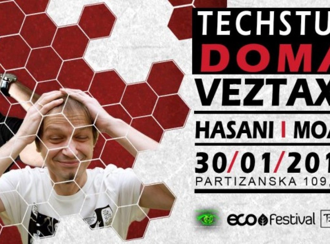 TECHSTURBATION DOMAČICA w/ VEZTAX, GUMJA & others