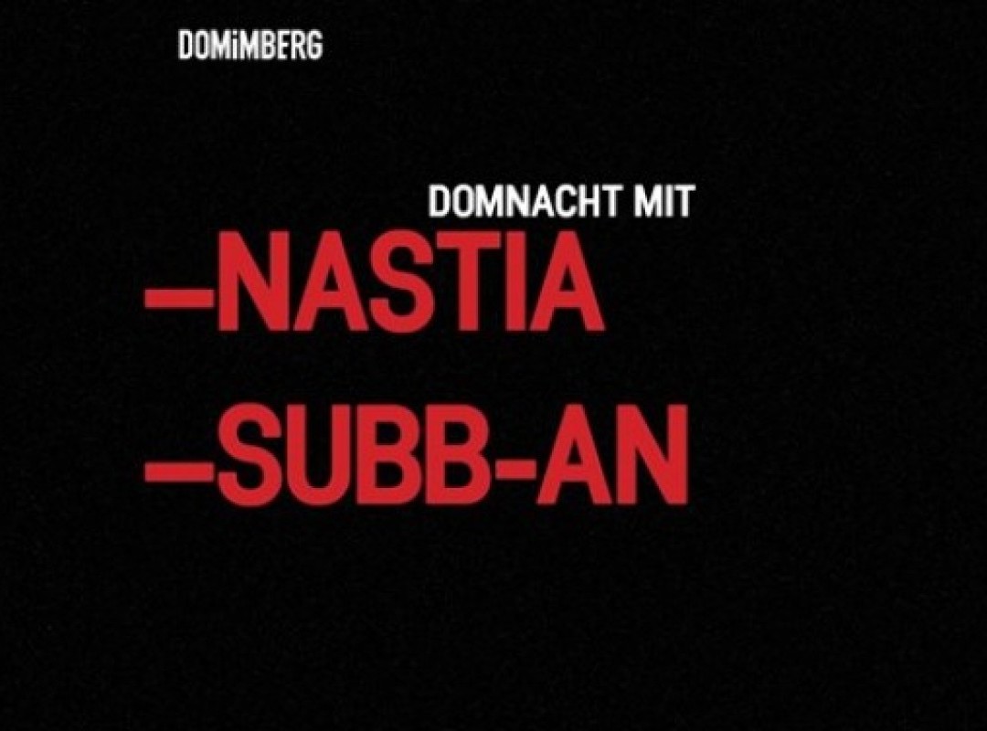 DOMNACHT III mit NASTIA und SUBB-AN