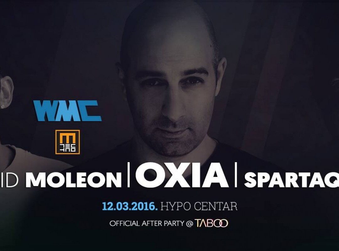 WMC Zagreb w/ OXIA - SPARTAQUE - David Moleon