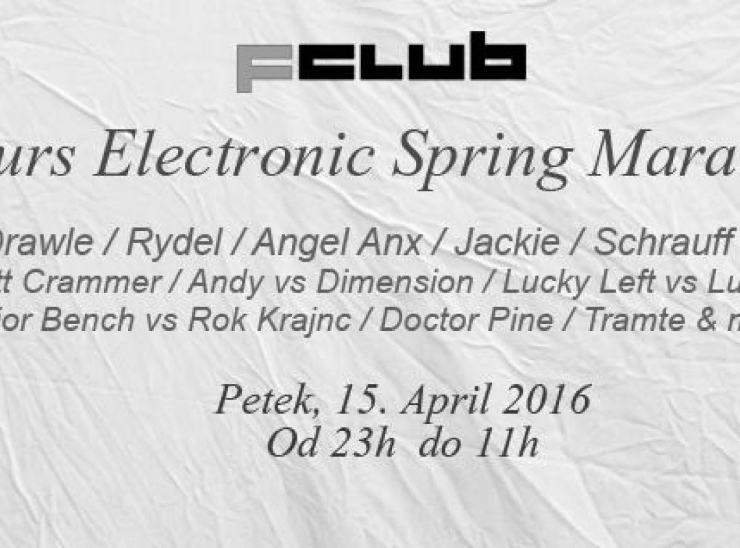 12 Hours Electronic Spring Marathon