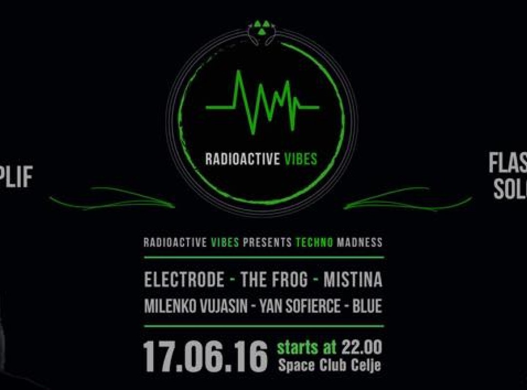 Radioactive Vibes presents TECHNO MADNESS #Vol.2