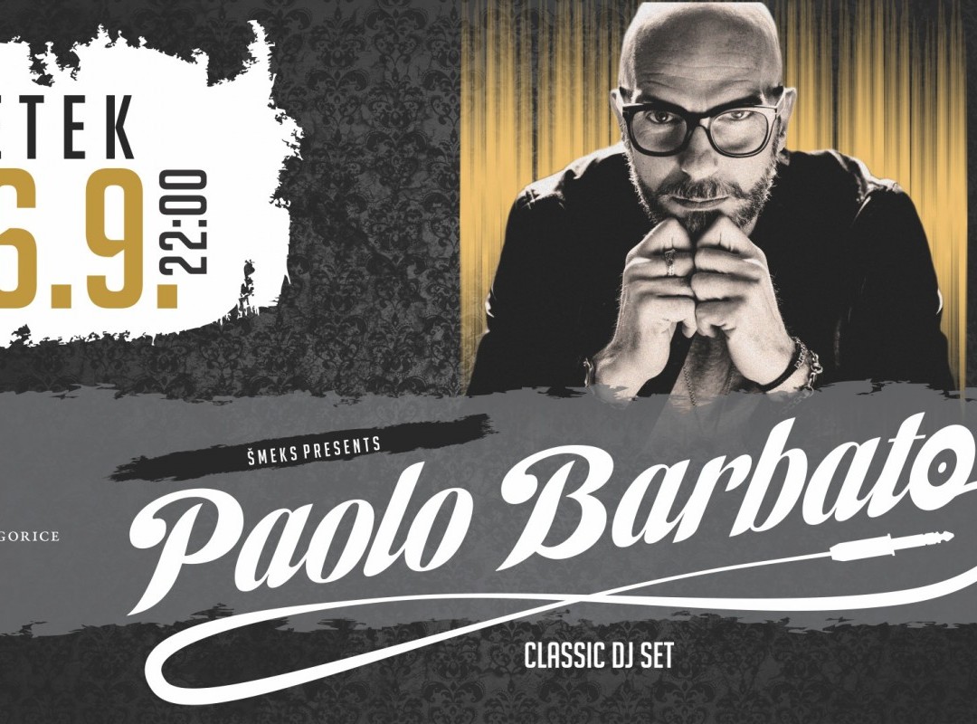 ŠMEKS Lounge Bar Presents PAOLO BARBATO