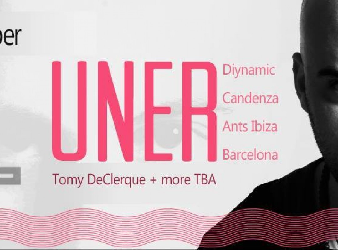 UNER (Cocoon, Ants Ibiza)