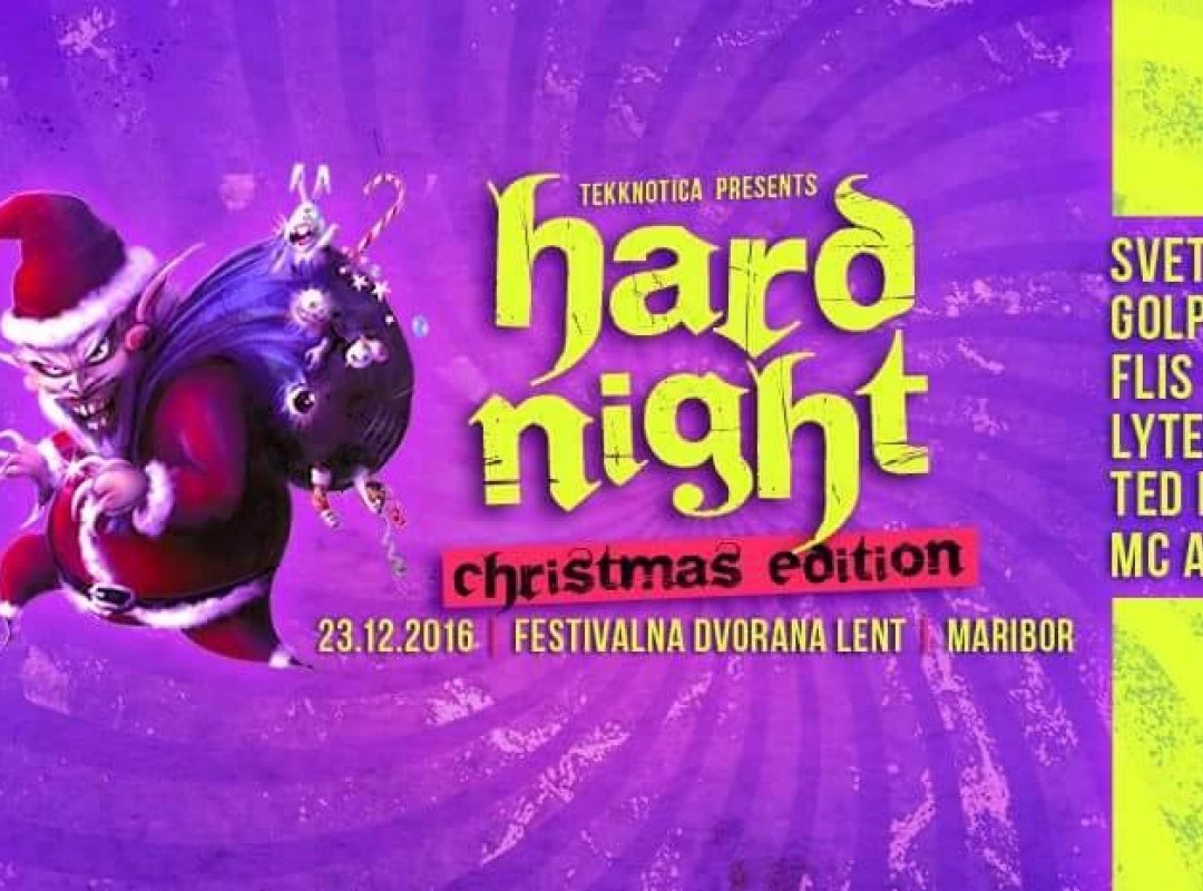 Tekknotica presents HARD NIGHT (Christmas edition) / SVETEC & GOLPE