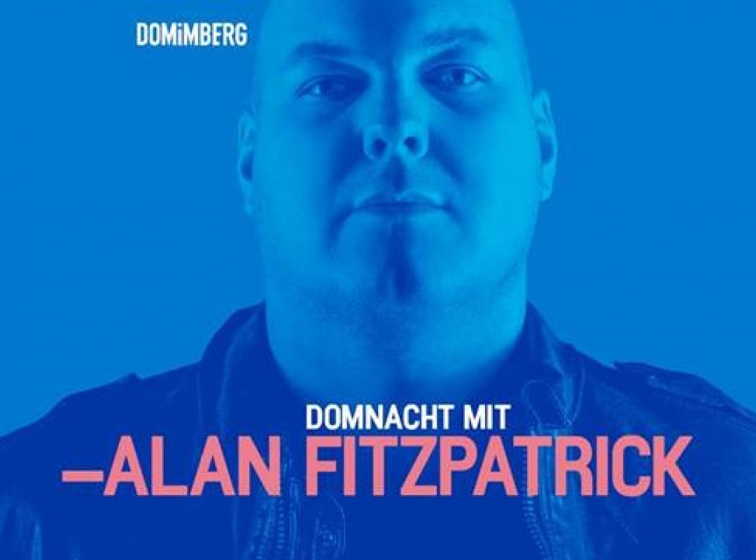 Domnacht VIII mit Alan Fitzpatrick