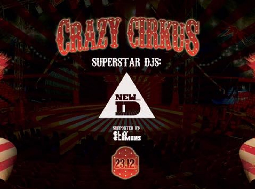 Crazy Cirkus presents New_ID (Axtone)