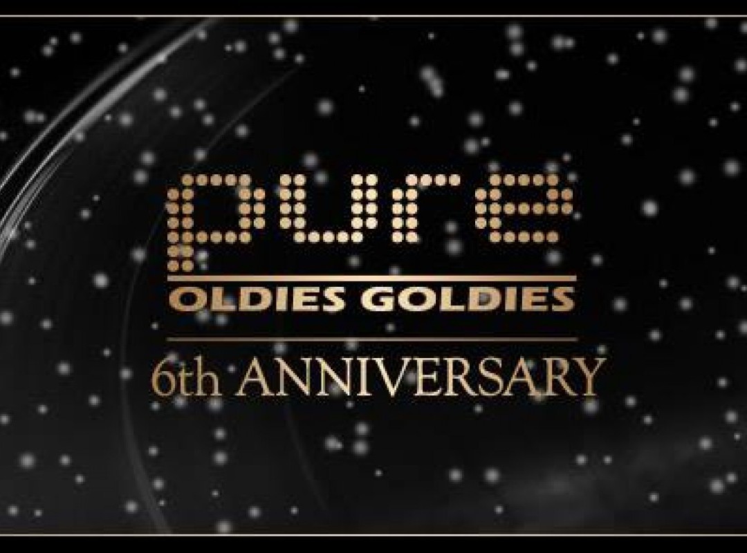 PURE Oldies Goldies ★ 6th Anniversary