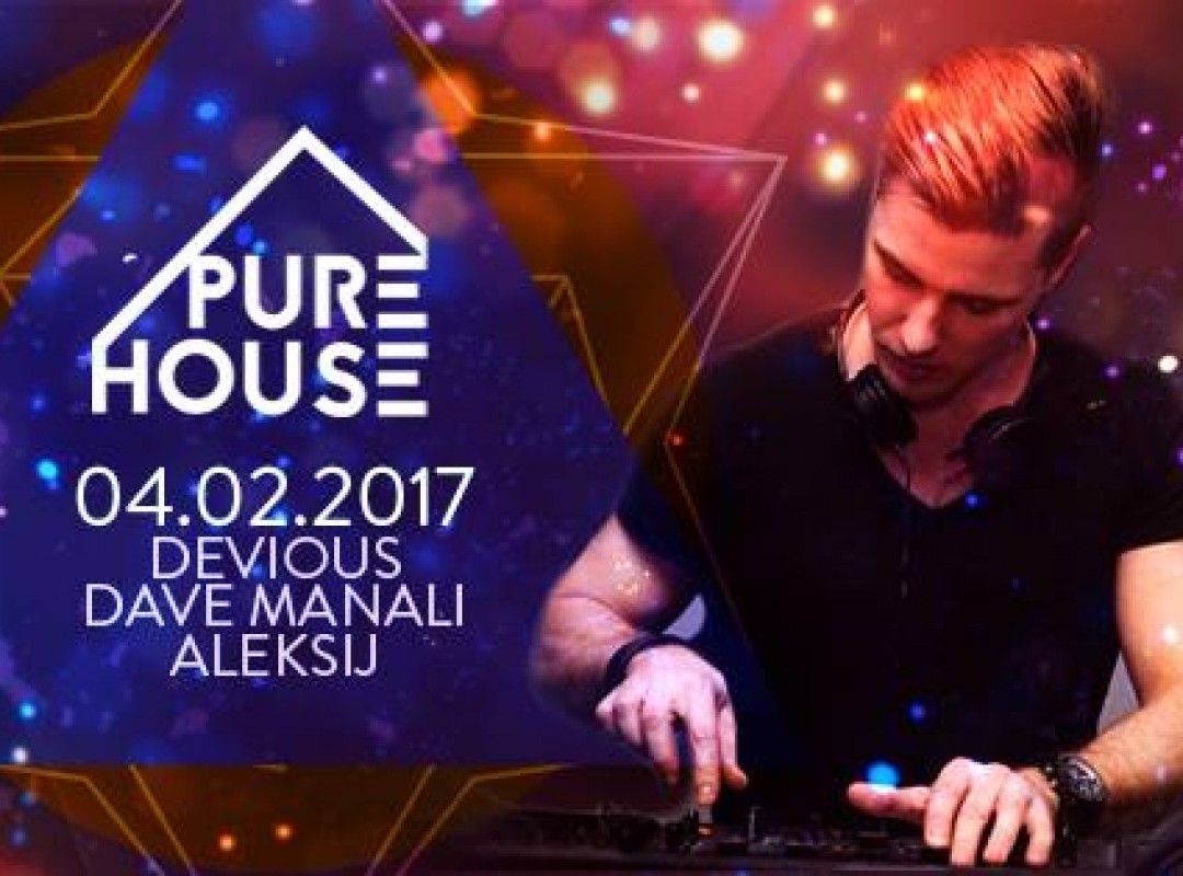 PURE HOUSE - Aleksij, Dave Manali & Devious