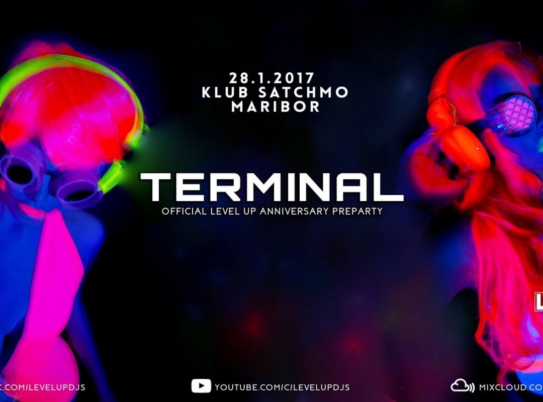 Terminal (Official LEVEL UP anniversary preparty)