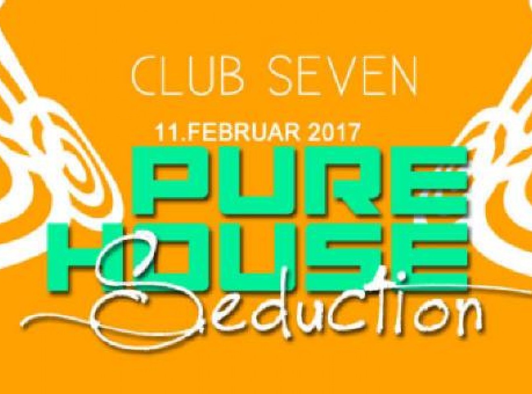 PURE HOUSE Seduction