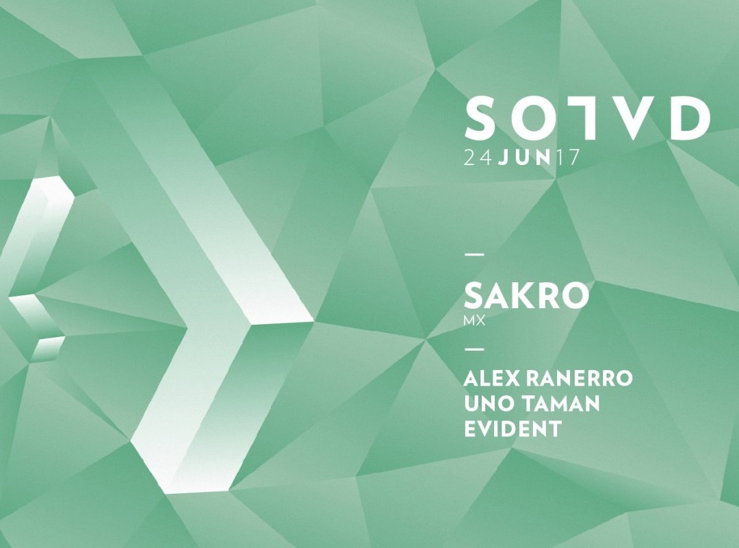SOLVD x Sakro (Summer Opening)