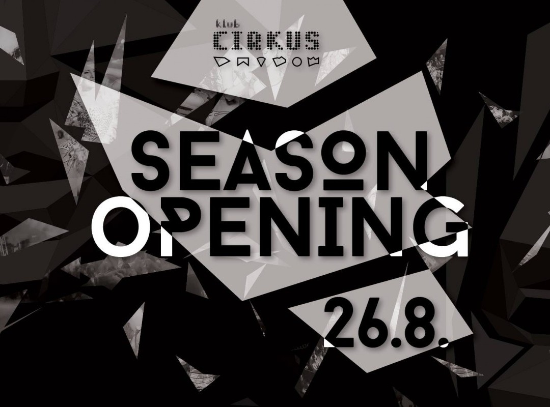 Cirkus 2017/2018 Season Opening