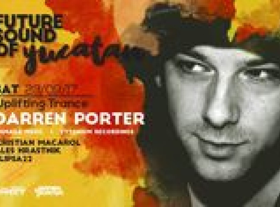 Darren Porter - Future Sound Of Yucatan