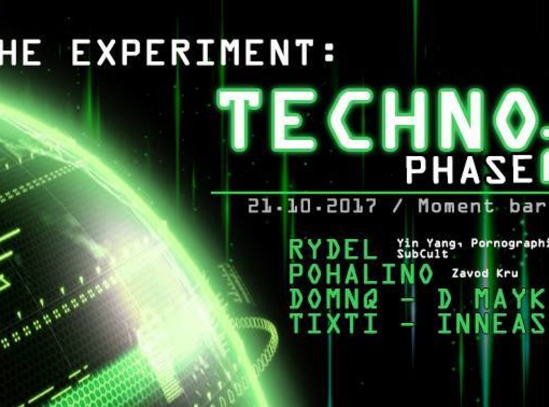 The Experiment: Techno - Phase 2