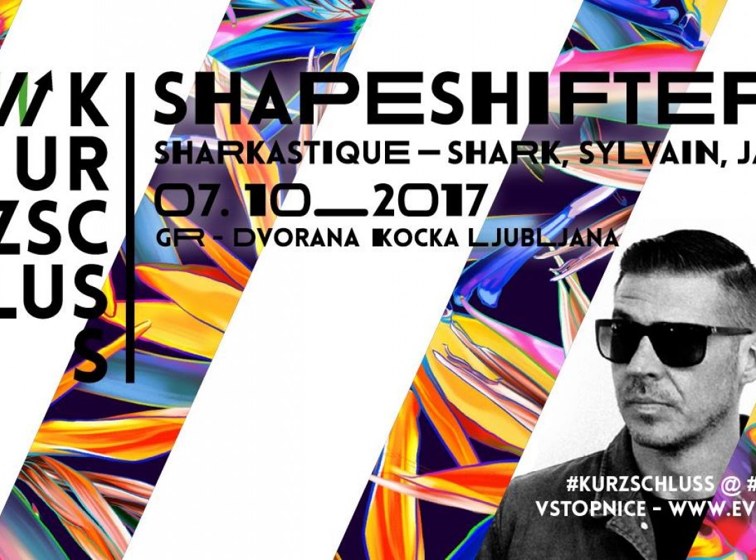 Shapeshifters ft. Sharkastique - Shark, Sylvain, Jaka