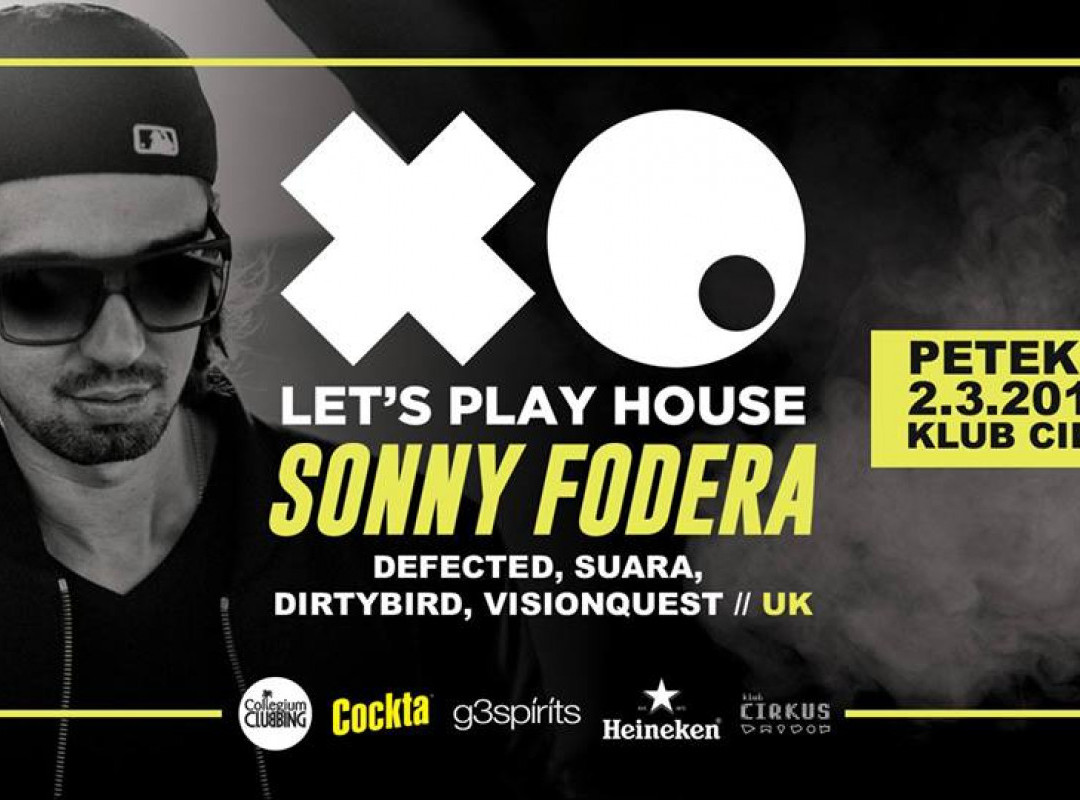 XO - Let’s Play House with Sonny Fodera (Defected, DirtyBird)