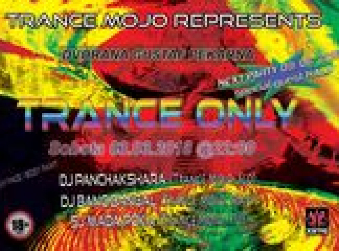 Trance only