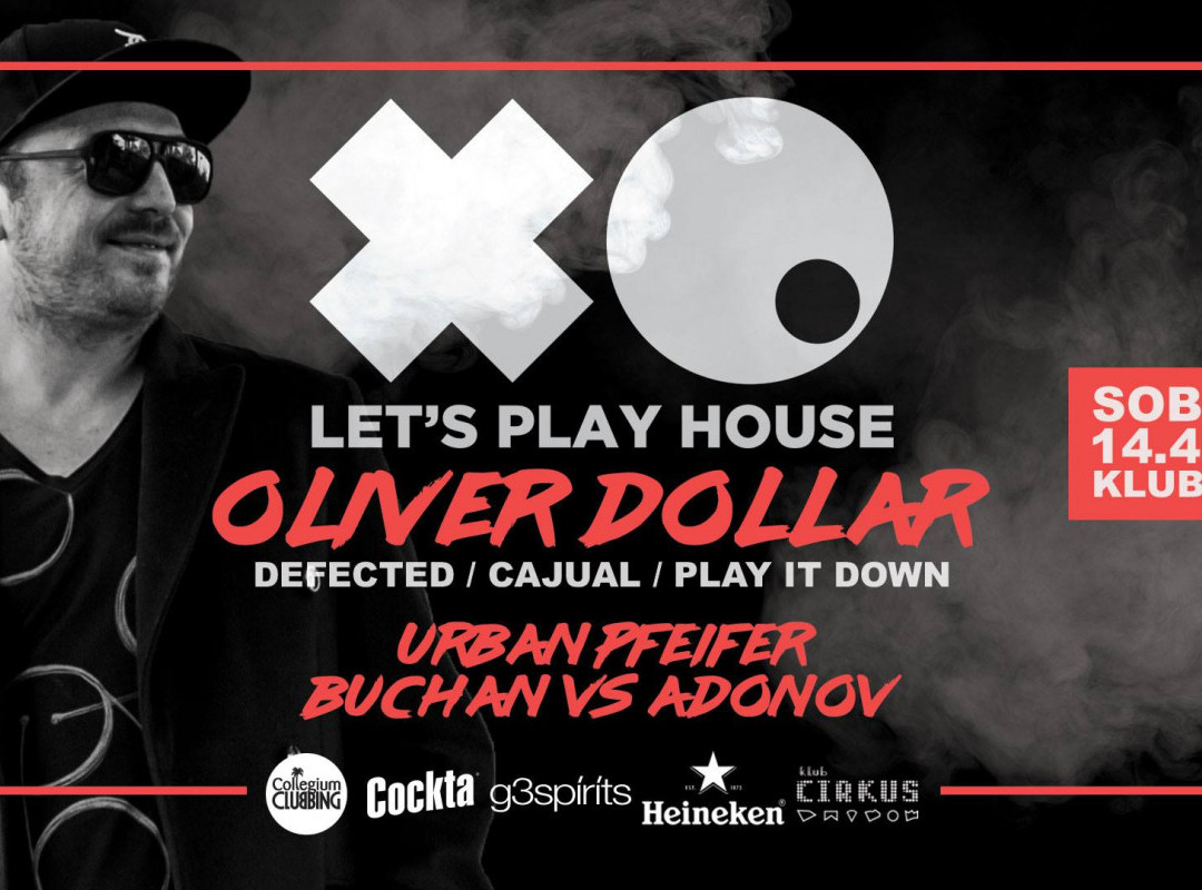 XO - Let’s Play House with Oliver Dollar (DE // Defected)