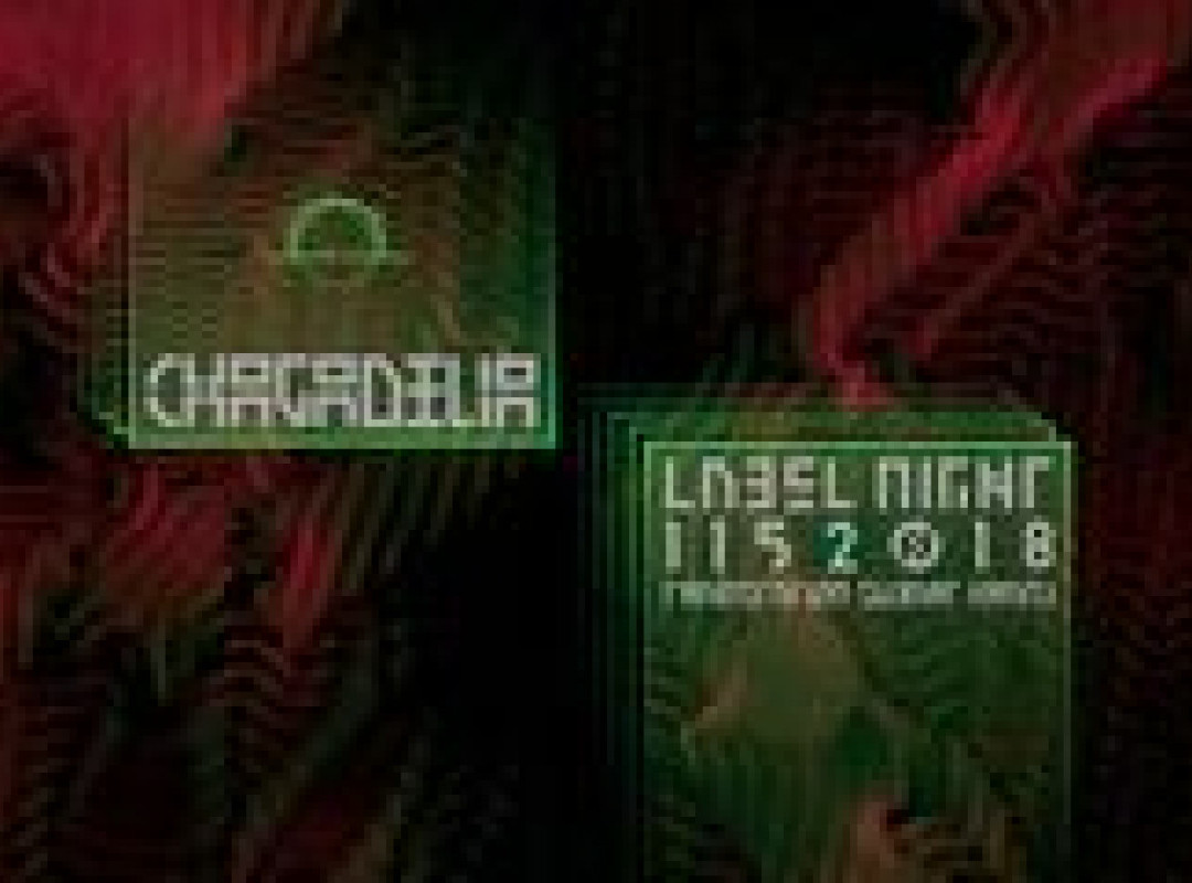 Chagadelia: Label Night