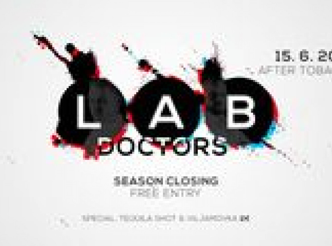 Lab Doctors Season Closing - Free entry