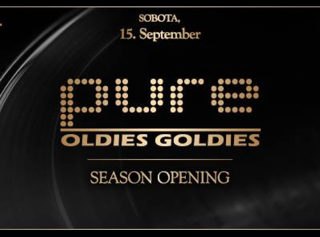 PURE Oldies Goldies - Season Opening