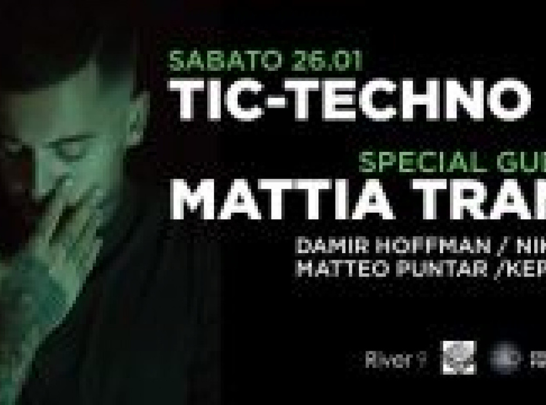 Tic-Techno Vol. 4 Presents: Mattia Trani