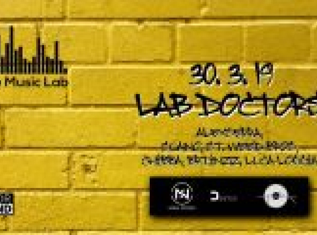 Lab Doctors + guest DJs