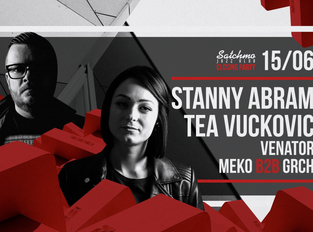 Season Closing w. Stanny Abram & Tea Vuckovic ★
