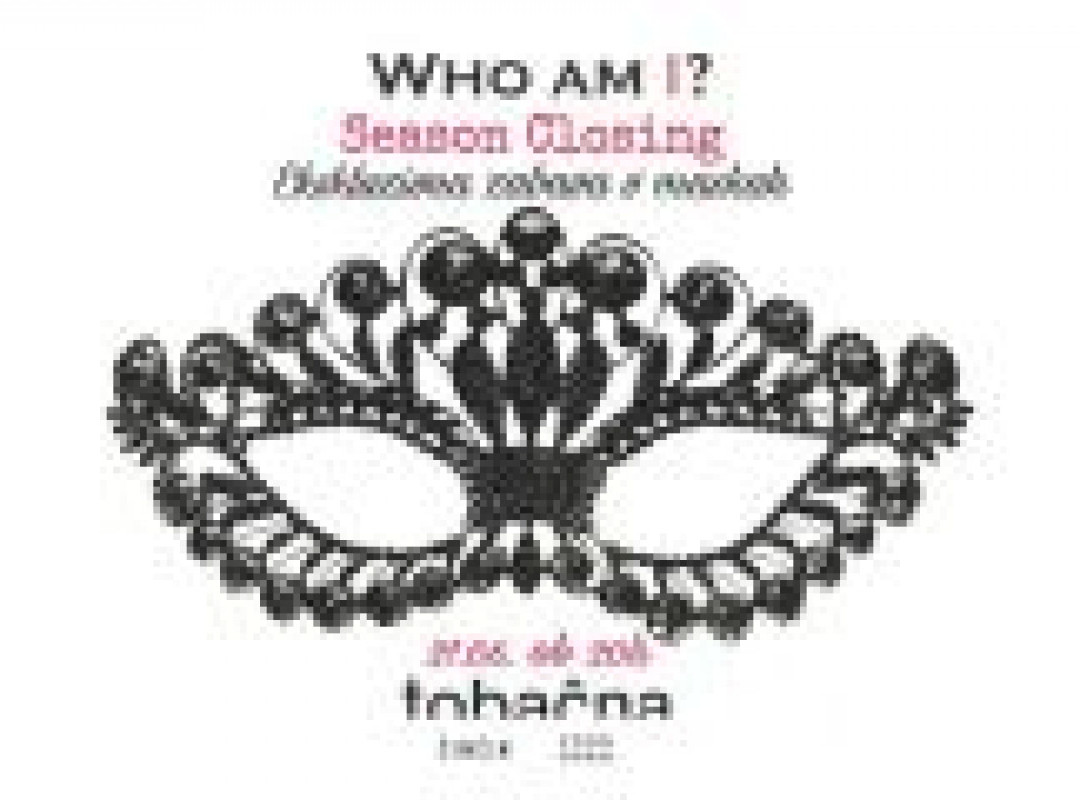 Who Am I? LTD 150 / ekskluzivna zabava v maskah / Season Closing