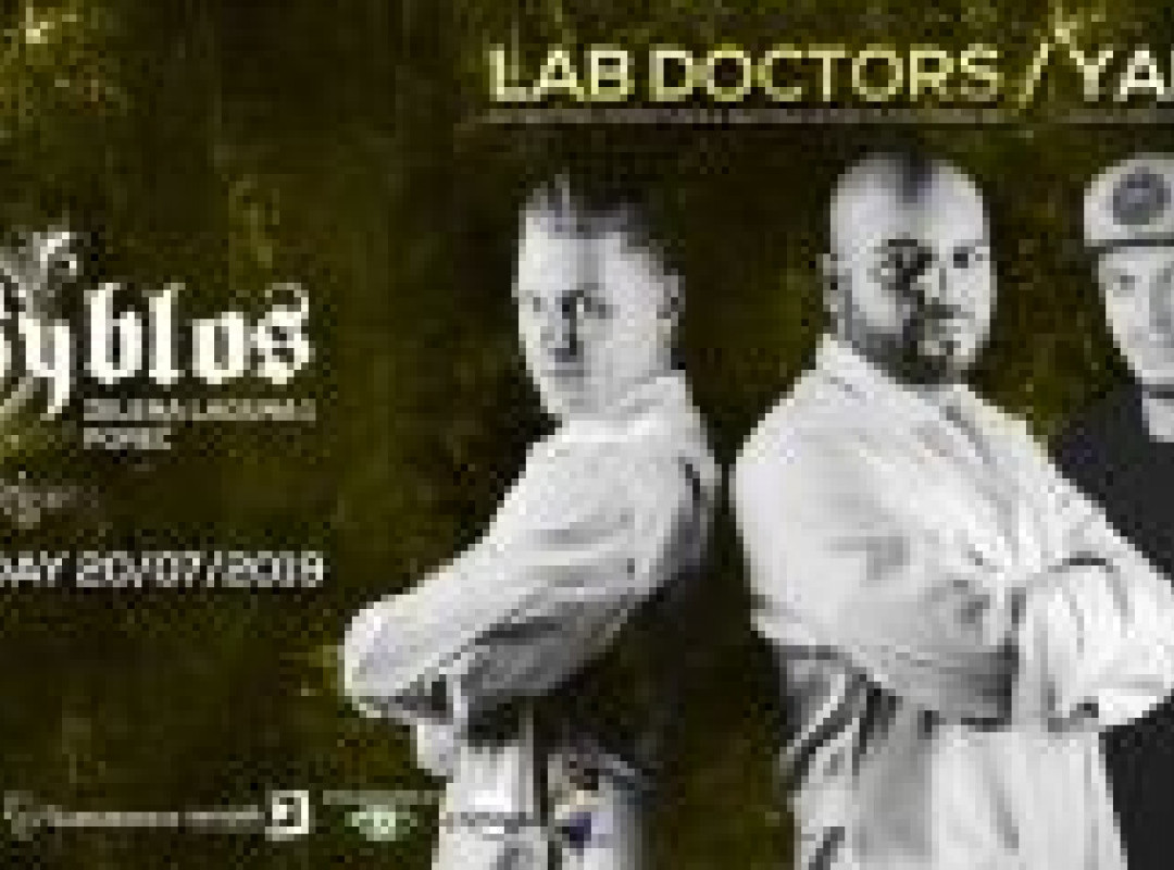 LAB Doctors & YAKKA at Byblos