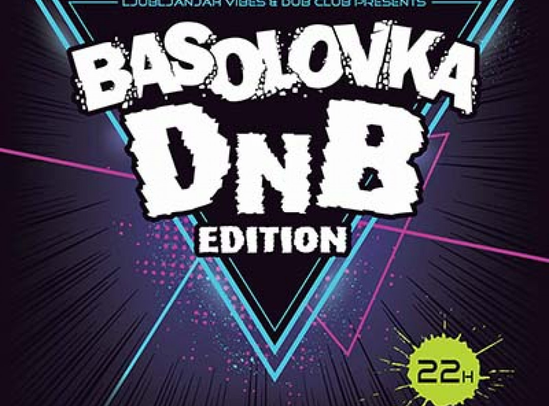 BASOLOVKA DNB edition