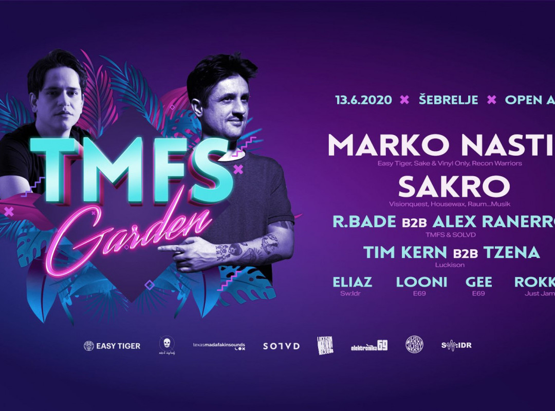 TMFS Garden w/ Marko Nastić & Sakro